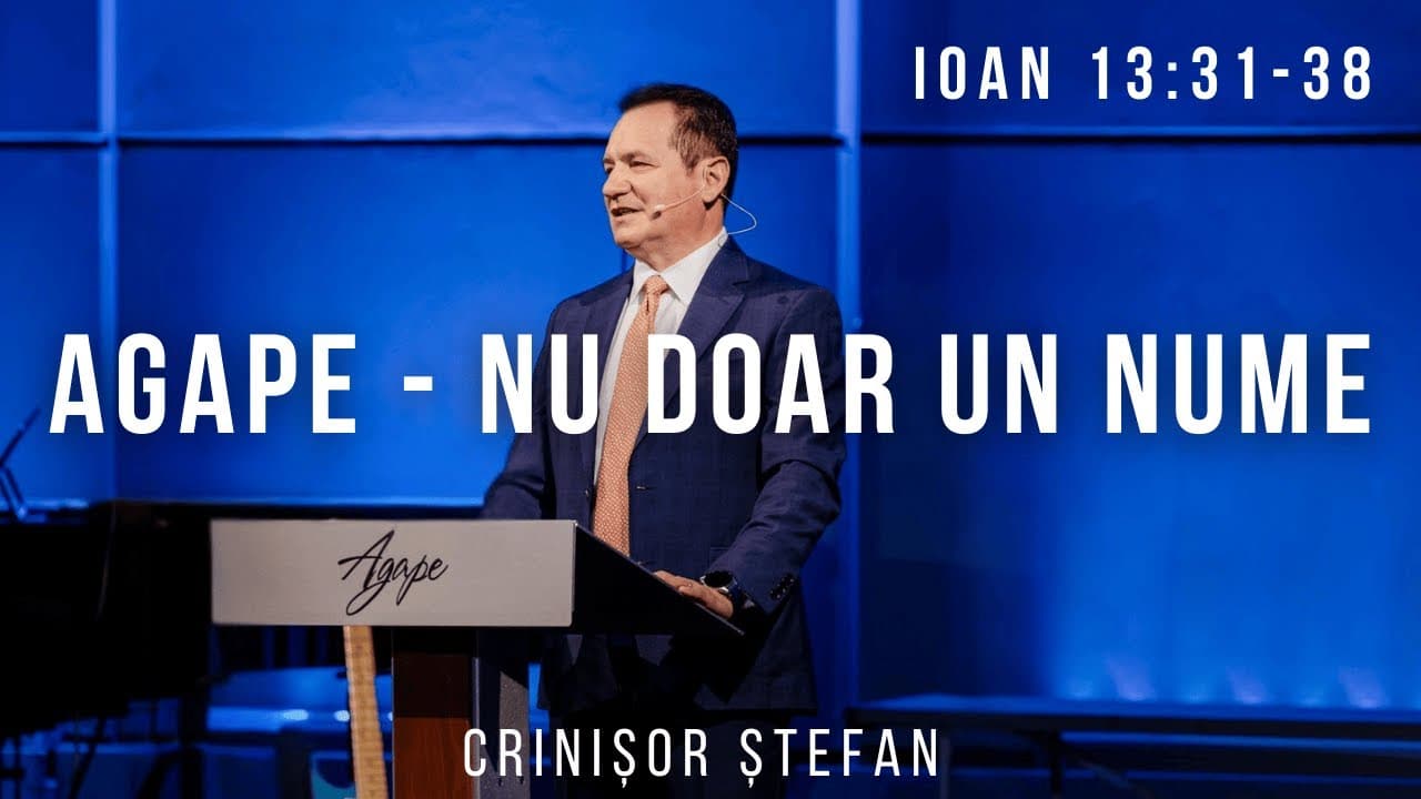 #44 – Crinisor Stefan | Pentru ca voi să credeți - Evanghelia după Ioan | Ioan 13:31-38
