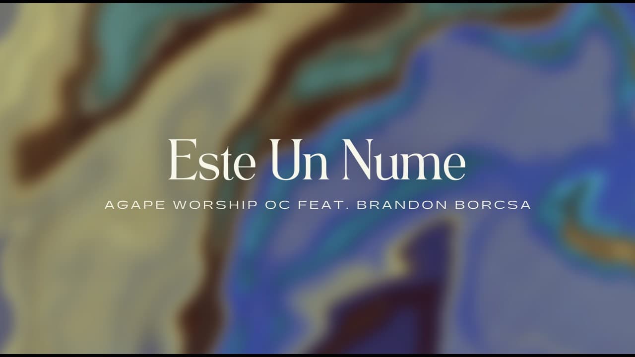 Este un Nume | Lyric Video | Agape Worship OC (feat. Brandon Borcsa)